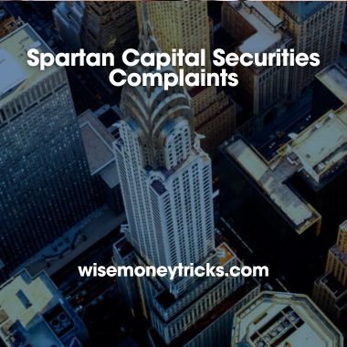 Spartan Capital Securities Complaints